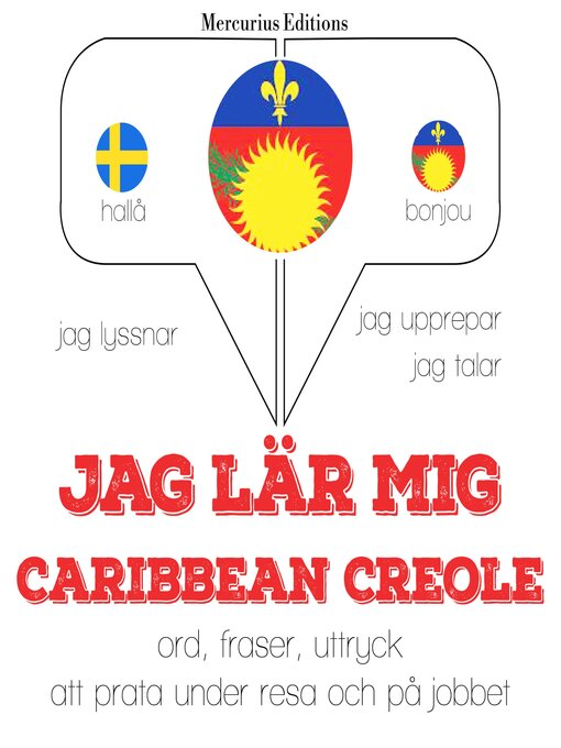 Title details for Jag lär mig Caribbean Creole by JM Gardner - Available